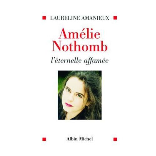 Amlie Nothomb, L'ternelle Affame  
