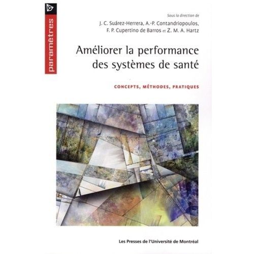 Amliorer La Performance Des Systmes De Sant - Concepts, Mthodes, Pratiques    Format Beau livre 