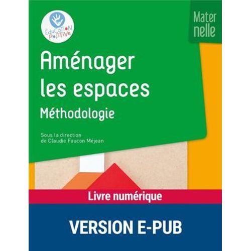 Amnager Les Espaces - Mthodologie - Maternelle  