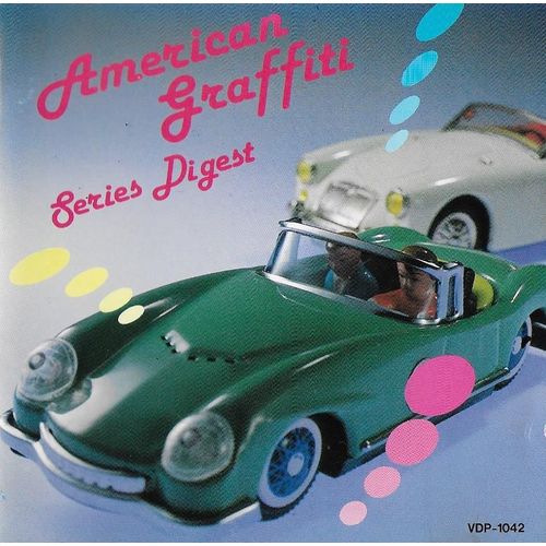 American Graffiti - Series Digest - Johnny Tillotson,  The Crests,  The Diamonds,  Joey Dee & The Starliters,  Bobby Freeman,  Clovers,  Shirelles,  Coasters,  Dell-Vikings,  Danny & Juniors,  Jimmie Rodgers,  Lenny Welch,  Tune Weavers