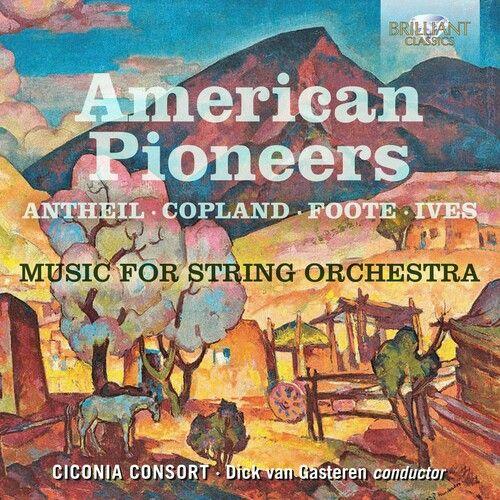 American Pioneers [Cd] - Antheil / Ciconia Consort / Gasteren