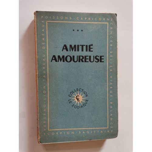 Amiti Amoureuse Prface Fragmente De Stendhal Collection Le Zodiaque   