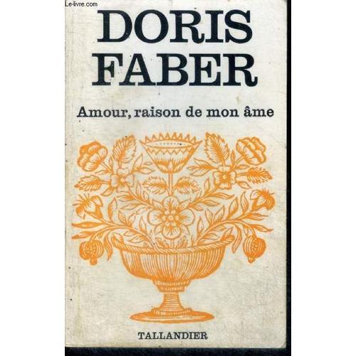 Amour, Raison De Mon Ame   de DORIS FABER 