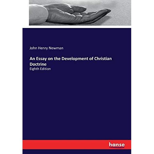 An Essay On The Development Of Christian Doctrine:Eighth Edition   de Newman, John Henry 