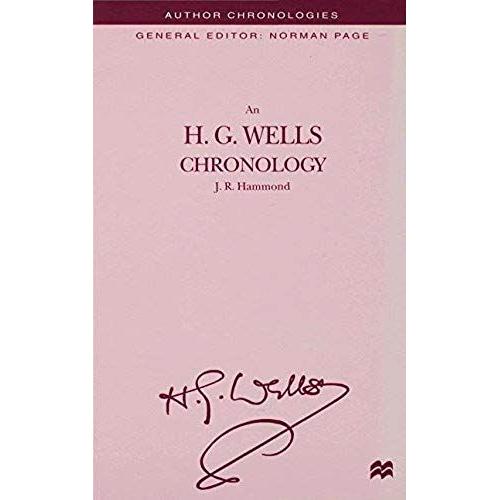 An H.G. Wells Chronology   de J. Hammond  Format Reli 