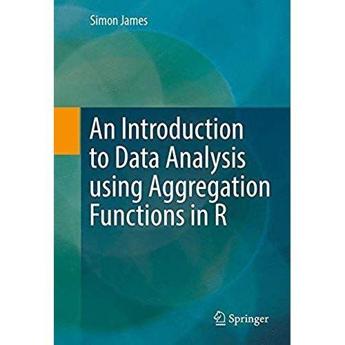 An Introduction To Data Analysis Using Aggregation Functions In R    Format Reli 