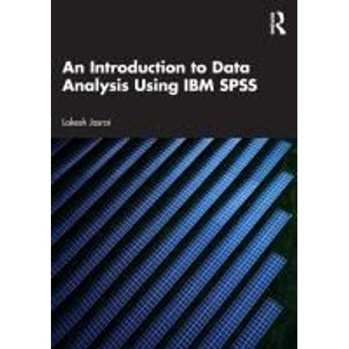 An Introduction To Data Analysis Using Ibm Spss    Format Broch 
