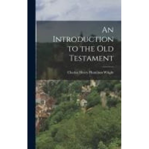 An Introduction To The Old Testament    Format Reli 