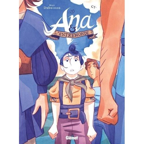 Ana Et L'entremonde - Tome 1 - Par L'ouest, Vers Les Indes    Format Album 