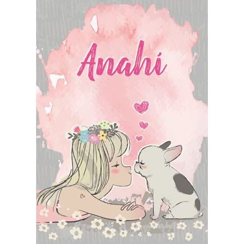 Anah: Cuaderno De Notas A5 | Nombre Personalizado Anah | Regalo De Cumpleaos Para La Esposa, Mam, Hermana, Hija | Linda Chica Con Bulldog | 120 Pginas Rayadas, Formato A5 (14.8 X 21 Cm)   de Publishing, Rabea Ivana Esp  Format Broch 