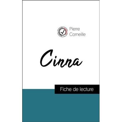Analyse De L'oeuvre : Cinna (Rsum Et Fiche De Lecture Plbiscits Par Les Enseignants Sur Fichedelecture.Fr)  