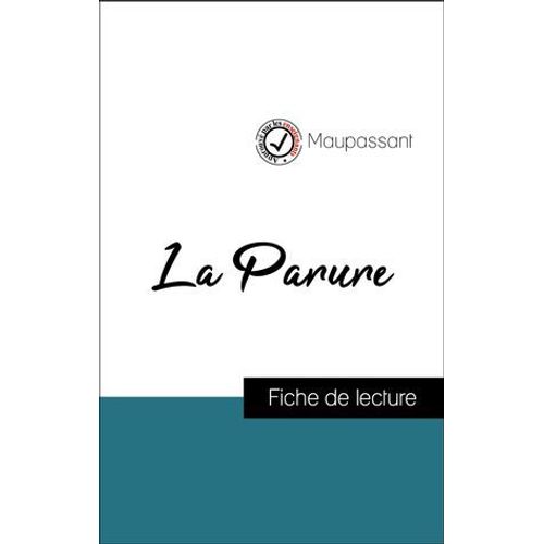 Analyse De L'oeuvre : La Parure (Rsum Et Fiche De Lecture Plbiscits Par Les Enseignants Sur Fichedelecture.Fr)  