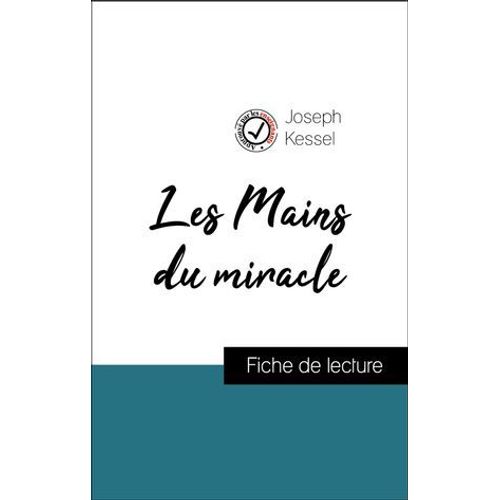 Analyse De L'oeuvre : Les Mains Du Miracle (Rsum Et Fiche De Lecture Plbiscits Par Les Enseignants Sur Fichedelecture.Fr)  
