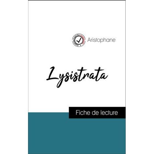 Analyse De L'oeuvre : Lysistrata (Rsum Et Fiche De Lecture Plbiscits Par Les Enseignants Sur Fichedelecture.Fr)  
