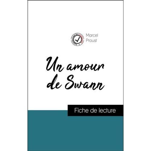 Analyse De L'oeuvre : Un Amour De Swann (Rsum Et Fiche De Lecture Plbiscits Par Les Enseignants Sur Fichedelecture.Fr)  