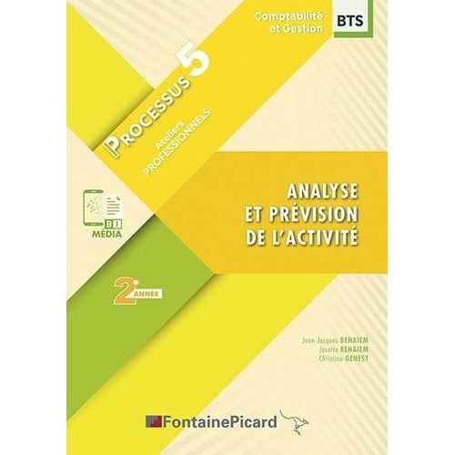 Analyse Et Prvision De L'activit Processus 5 Bts Cg 2e Anne   de Benaem Jean-Jacques  Format Beau livre 