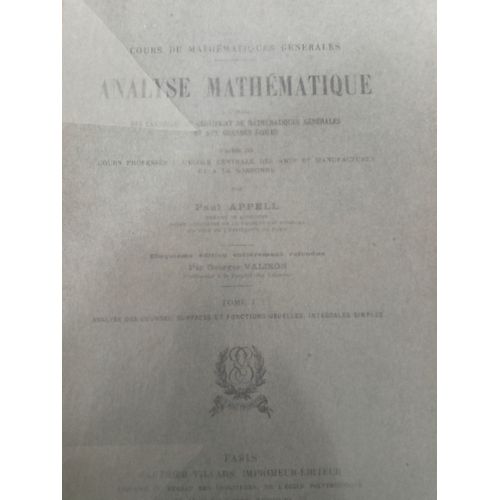 Analyse Mathmatique / Tome 1: Analyse Des Courbes, Surfaces Et Fonctions Usuelles, Intgrales Simples - Paul Appell   