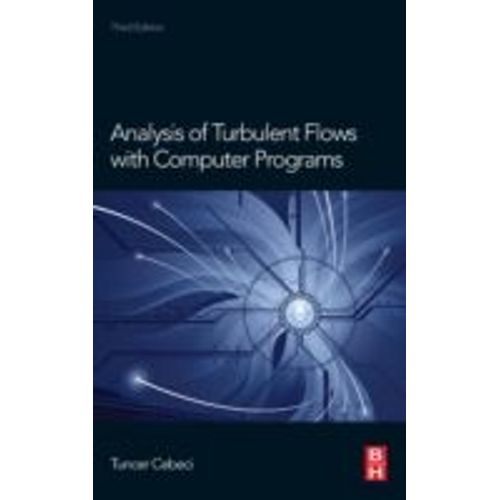Analysis Of Turbulent Flows With Computer Programs   de Tuncer Cebeci  Format Reli 