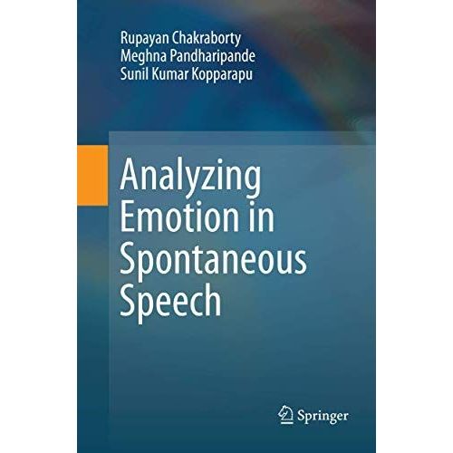 Analyzing Emotion In Spontaneous Speech    Format Broch 