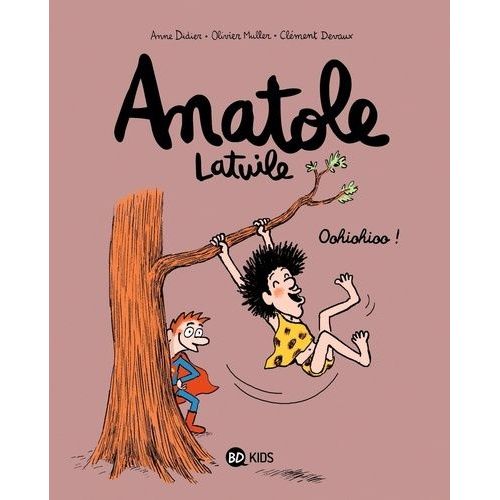 Anatole Latuile - Tome 2 - Oohiohioo !    Format Album 