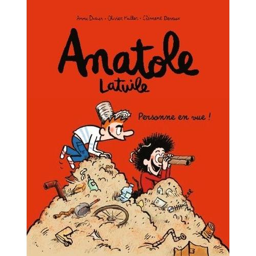 Anatole Latuile Tome 3 - Personne En Vue !   de anne didier  Format Album 