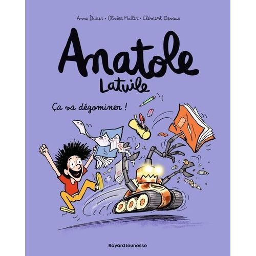 Anatole Latuile - Tome 7 - Ca Va Dgominer !    Format Album 