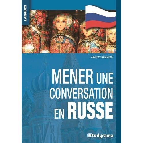 Mener Une Conversation En Russe   de Tokmakov Anatoly  Format Poche 