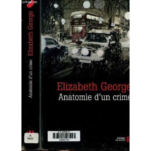 Anatomie D'un Crime   de elizabeth george  Format Broch 