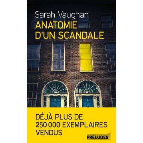 Anatomie D'un Scandale  