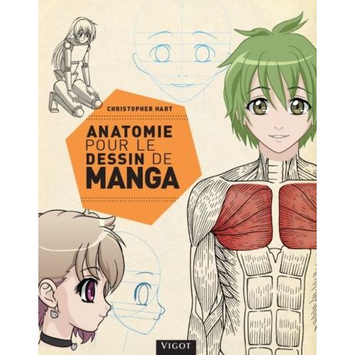 Anatomie Pour Le Dessin De Manga   de Hart Christopher  Format Beau livre 