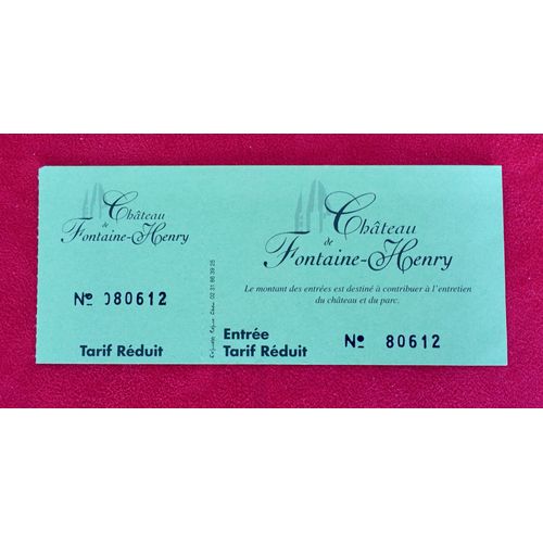 Ancien Billet D'Entre, Ticket D'Entre Chteau De Fontaine-Henry. Calvados. Normandie. Anne 2004.