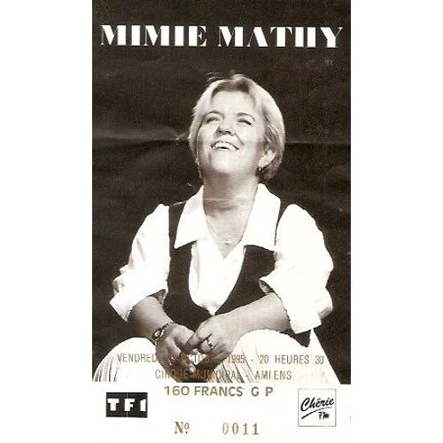 Ancien Billet De Spectacle Mimie Mathy  Amiens Le 29 Octobre 1995