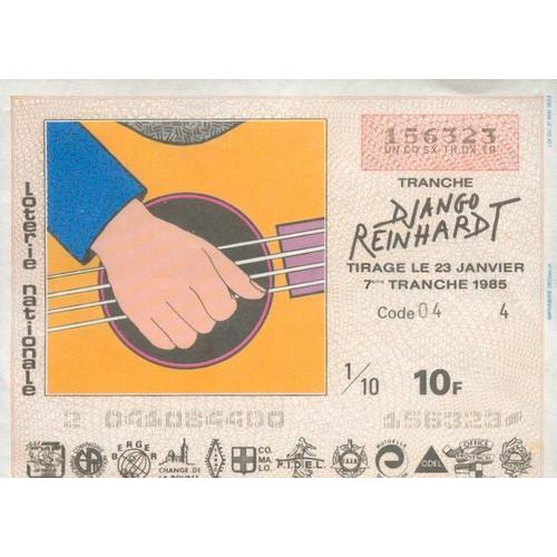 Ancien Billet , Ticket De Loterie Nationale 10 Francs 1985 Django Reinhardt