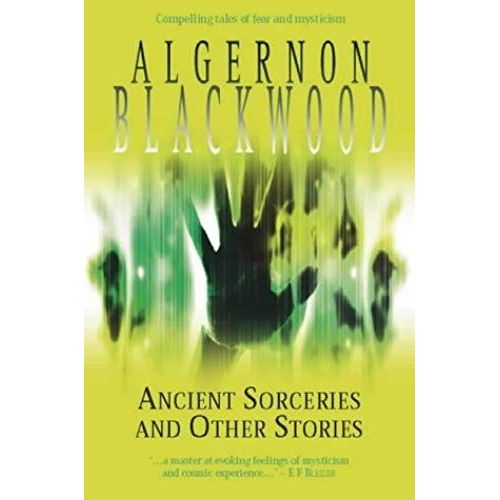 Ancient Sorceries And Other Stories   de blackwood algernon  Format Broch 