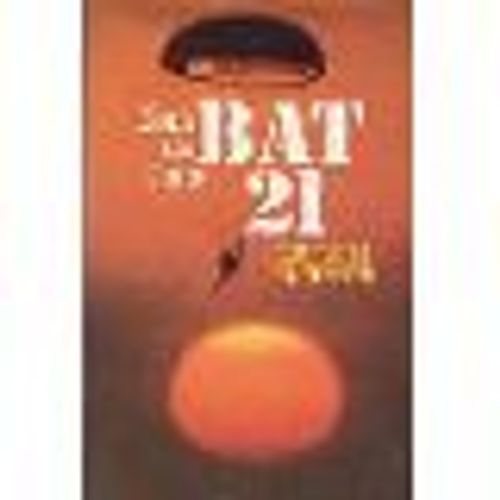 Nom de code bat21 d apres l'épopée authentique du lieutenantcolonel