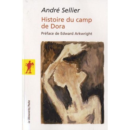 Histoire Du Camp De Dora    Format Poche 