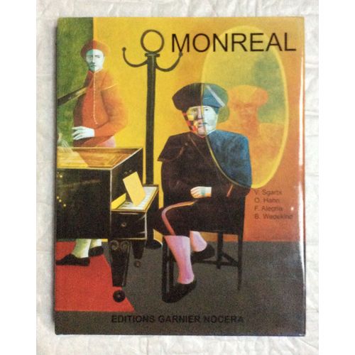 Andres Monreal [ditions Garnier Nocera]   de Fernando Alegria, Otto Hahn, Vittorio Sgarbi, Beate Wedekind 