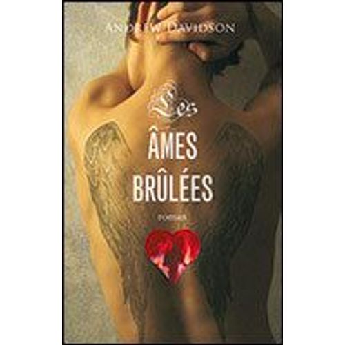 Les Ames Brulees   de ANDREW DAVIDSON 