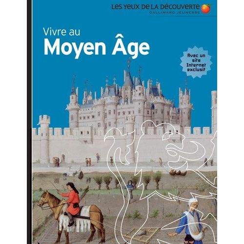 Vivre Au Moyen Age   de Langley Andrew  Format Reli 
