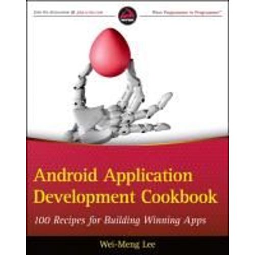 Android Application Development Cookbook   de Wei-Meng Lee  Format Broch 
