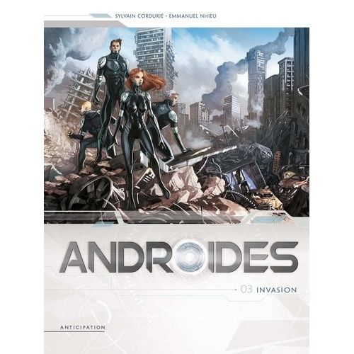 Androides - Saison 1 Tome 3 - Invasion    Format Album 