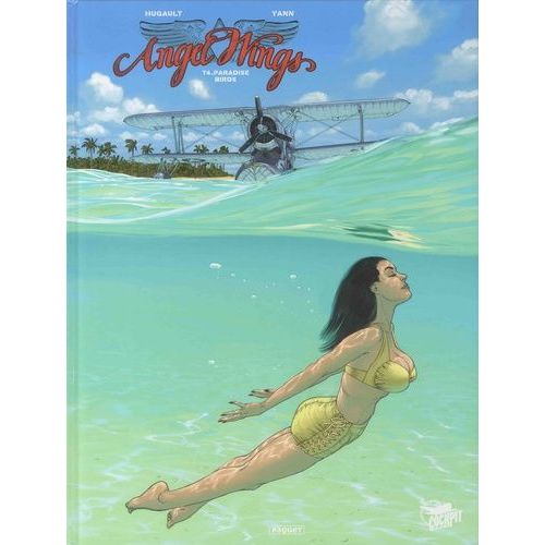 Angel Wings - Tome 4 - Paradise Birds    Format Beau livre 
