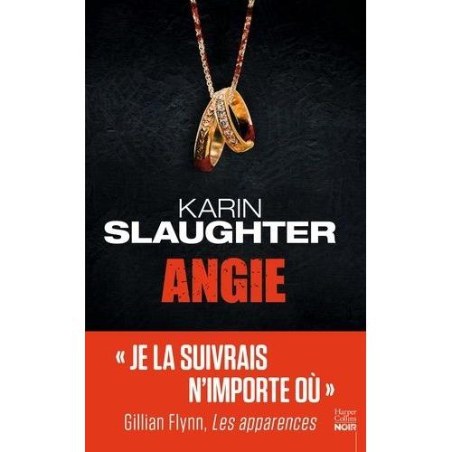 Angie   de karin slaughter  Format Beau livre 