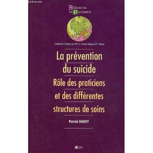 Angoisse De Sparation Chez L Enfant Et L Adolescent tat Des Connaissances Cliniques, Thrapeutiques, Devenir  L ge Adulte / La Prvention Du Suicide Rle Des Praticiens Et Des Diffrentes(...)   de Bailly Daniel & Hardy Patrick 