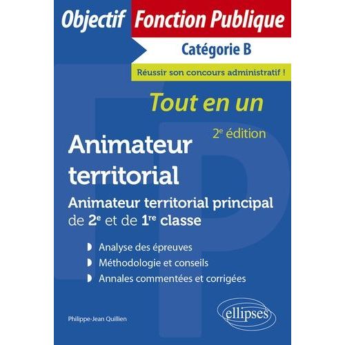 Animateur Territorial - Animateur Territorial Principal De 2e Et De 1re Classe, Catgorie B    Format Beau livre 