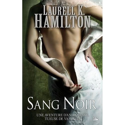Anita Blake - Tome 16 - Sang Noir    Format Broch 