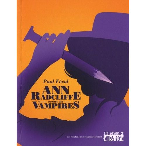 Ann Radcliffe Contre Les Vampires - La Ville-Vampire   de Fval Paul  Format Beau livre 