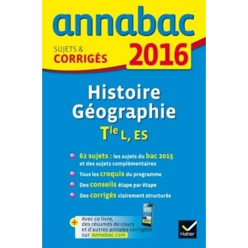 Histoire Gographie Tle Sries L, Es - Sujets Et Corrigs    Format Broch 