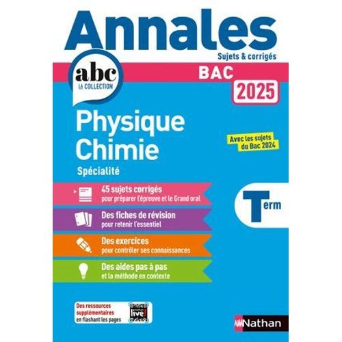 Annales Abc Du Bac 2025 - Physique-Chimie Tle - Sujets Et Corrigs - Enseignement De Spcialit Terminale - Epreuve Finale - Epub  