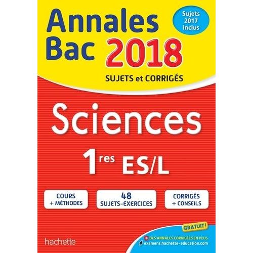 Sciences 1res L Es/L - Sujets Et Corrigs   de arnaud blin  Format Beau livre 